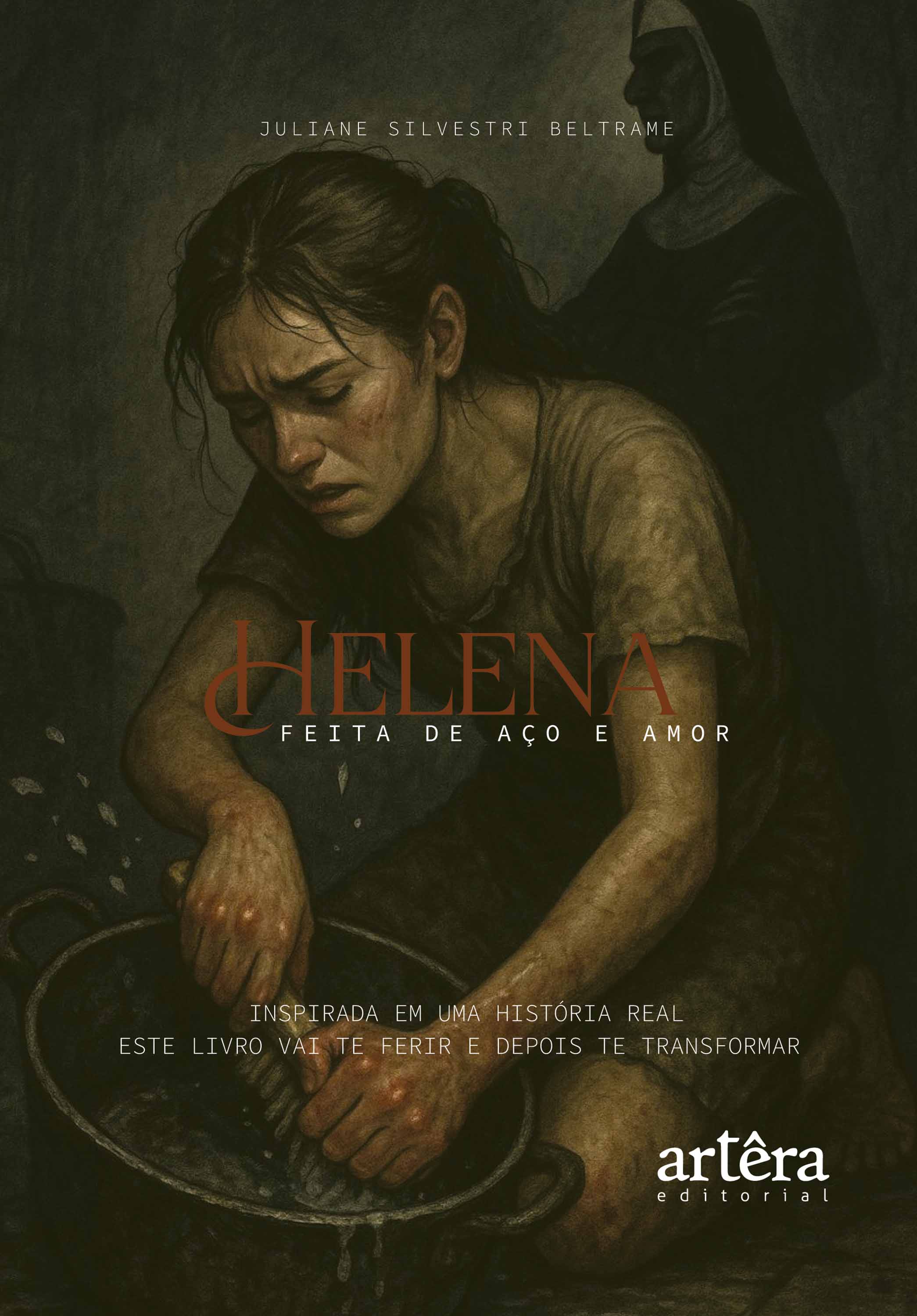 Helena: Feita de Aço e Amor