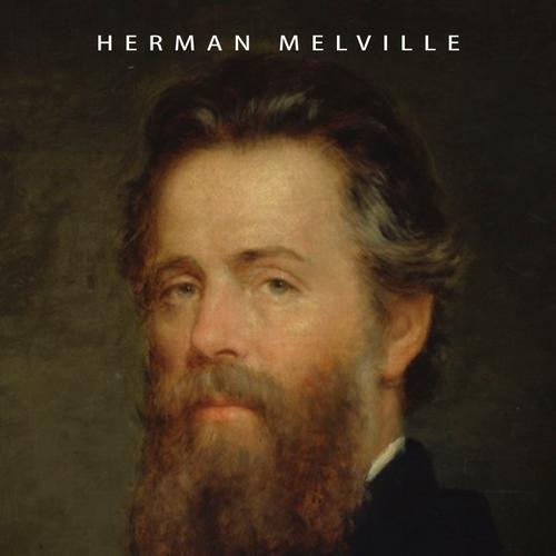 Herman Melville: The Complete Collection