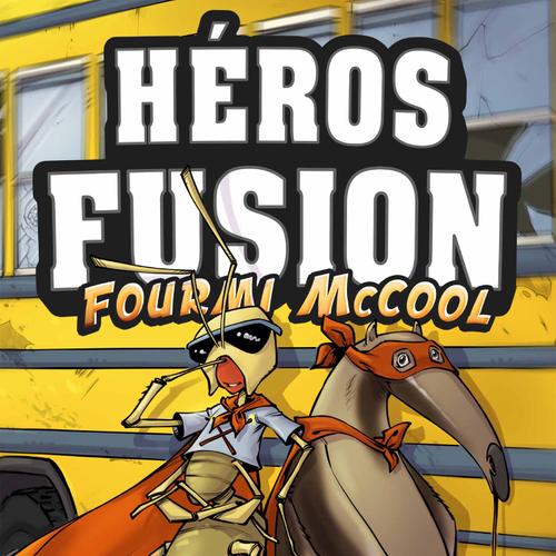 Héros fusion - Fourmi McCool