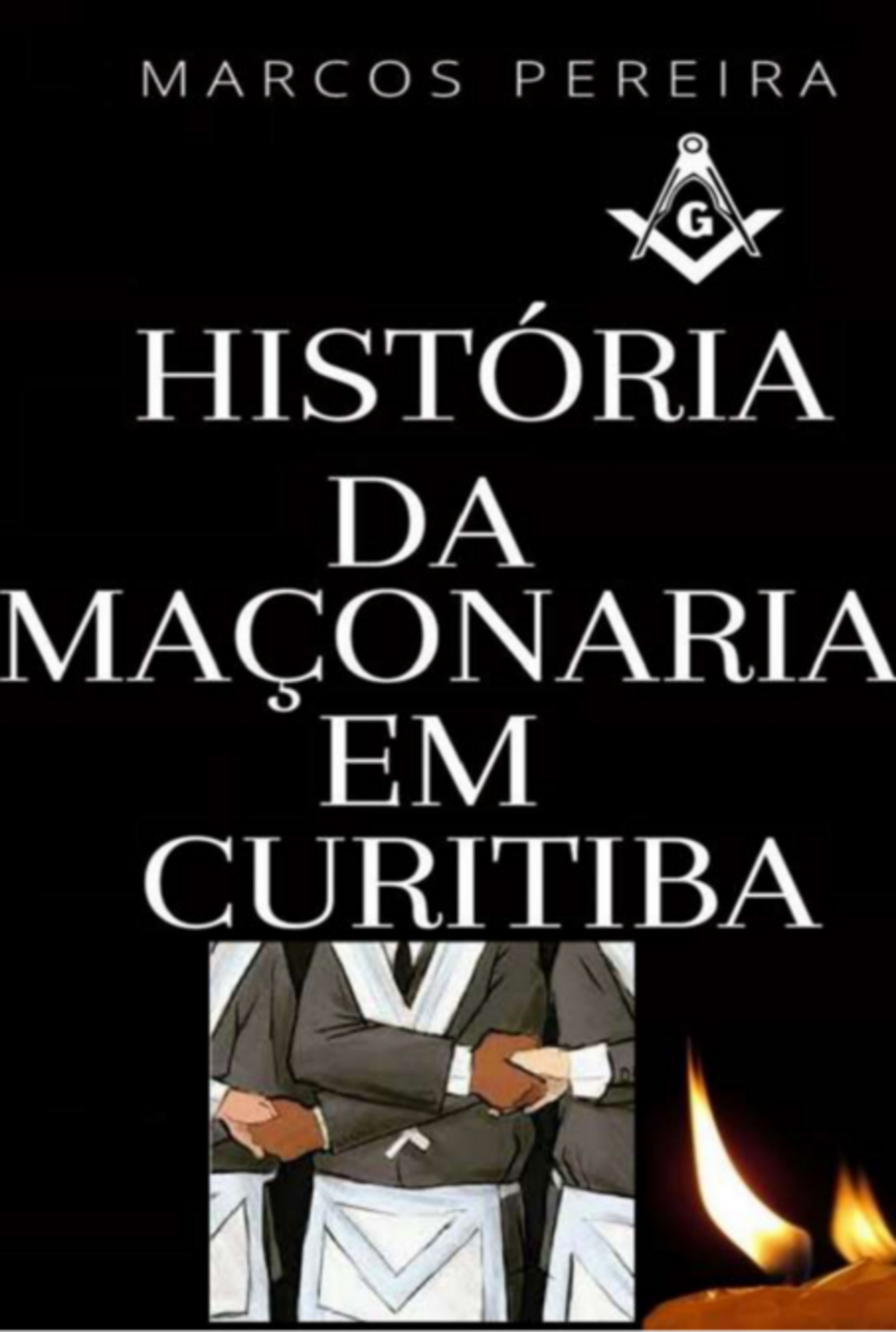 História Da Maçonaria Em Curitiba