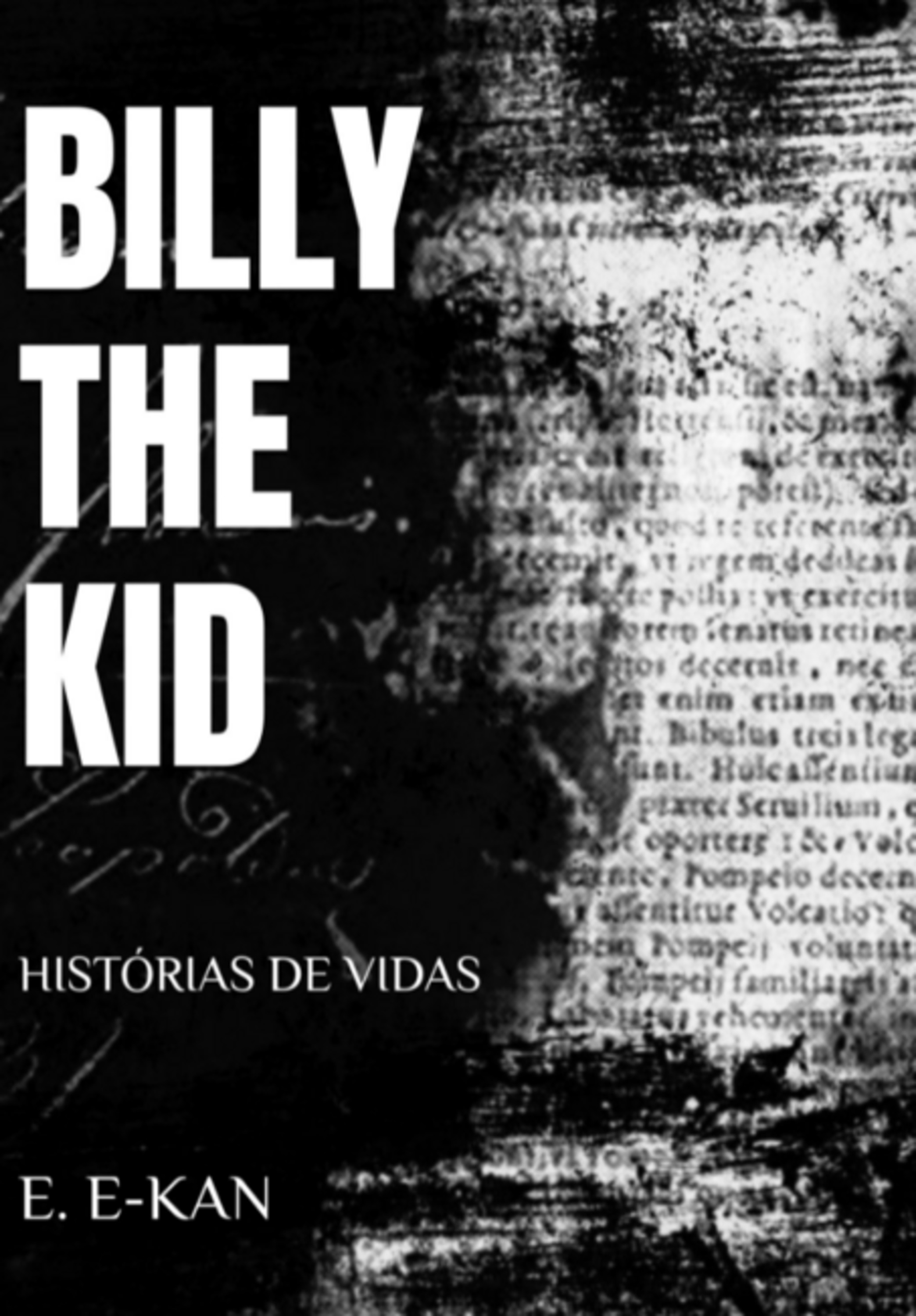 História De Vidas: Billy The Kid