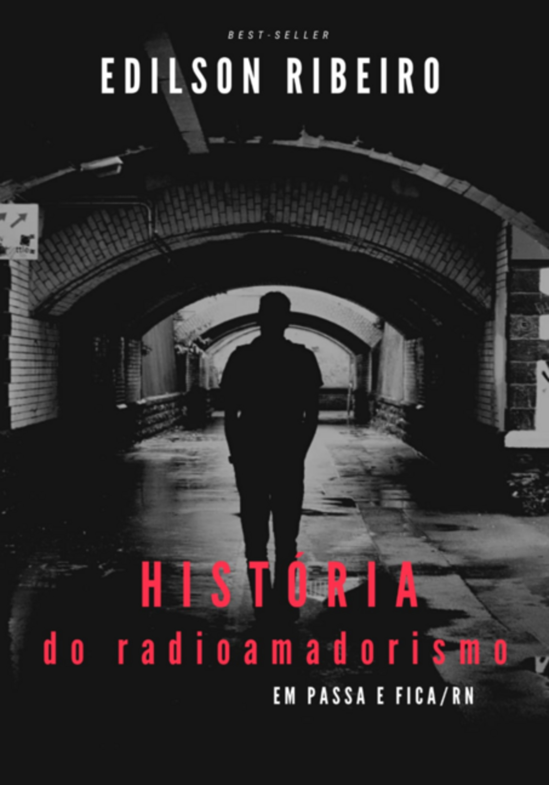 História Do Radioamadorismo