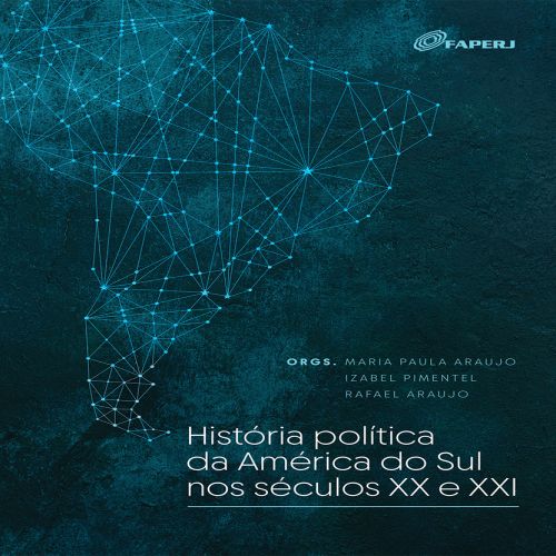 História política da América do Sul nos séculos XX e XXI