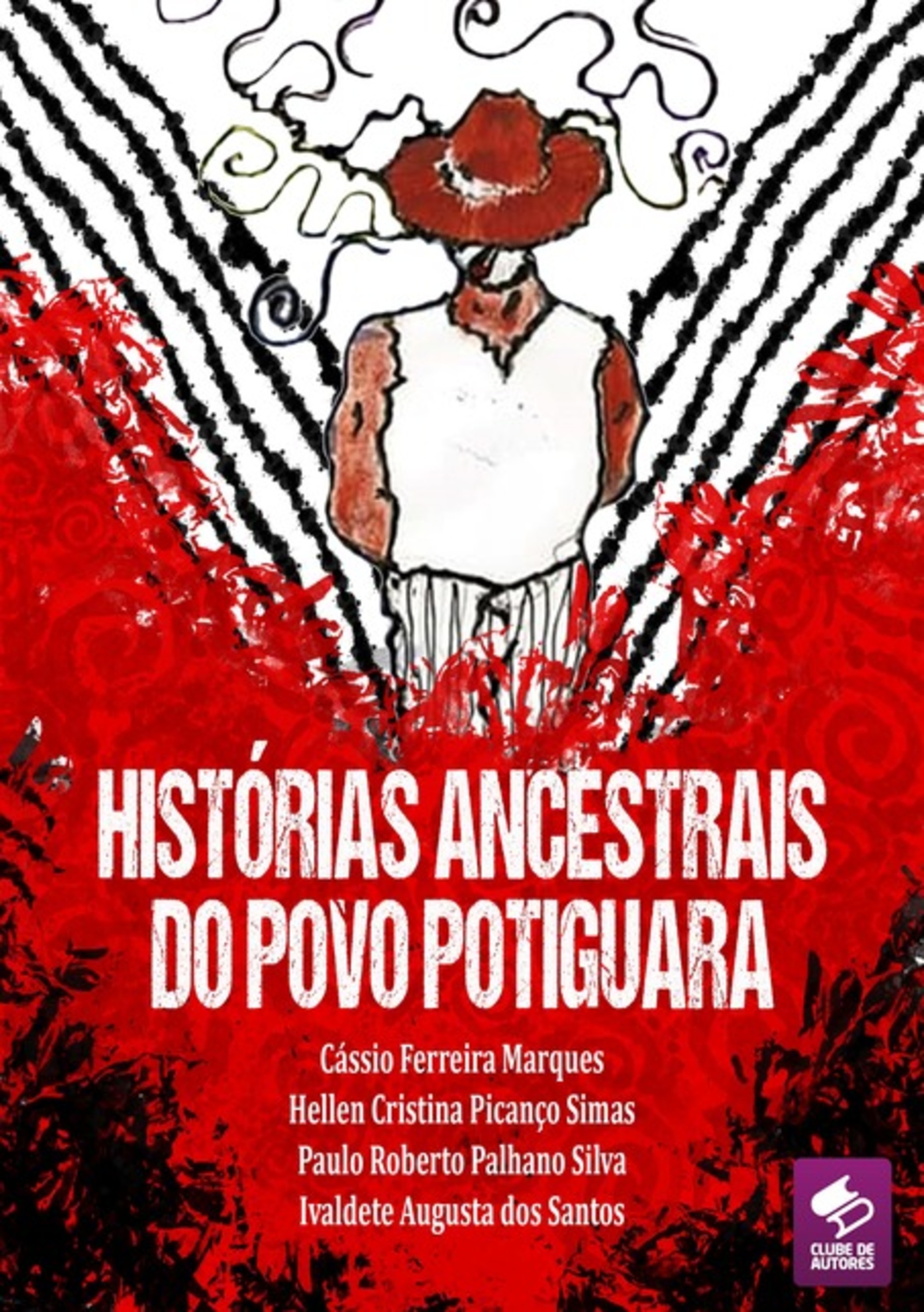 Histórias Ancestrais Do Povo Potiguara