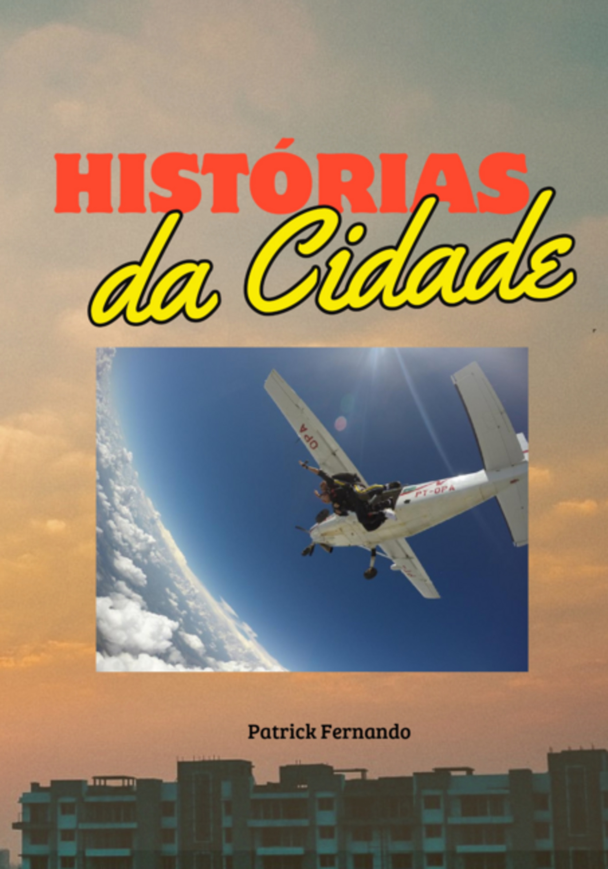 Histórias Da Cidade