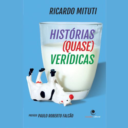 Histórias (Quase) Verídicas, contos