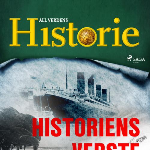 Historiens verste katastrofer