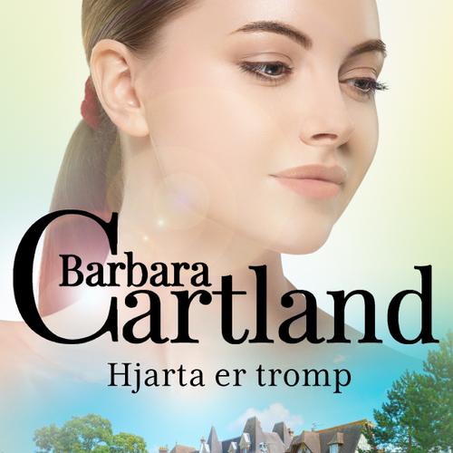 Hjarta er tromp (Hin eilífa sería Barböru Cartland 13)