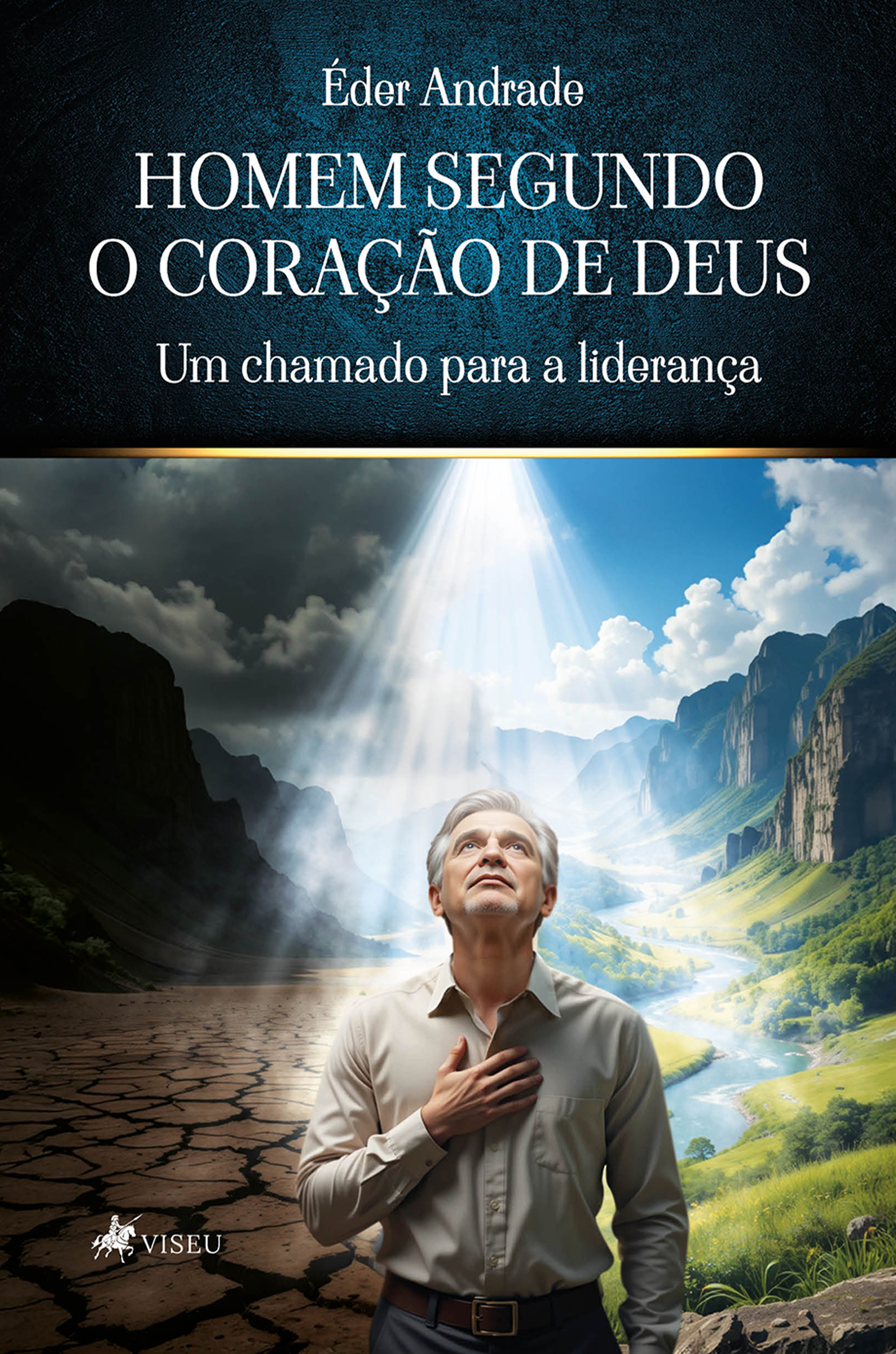 Homem Segundo o coração de Deus