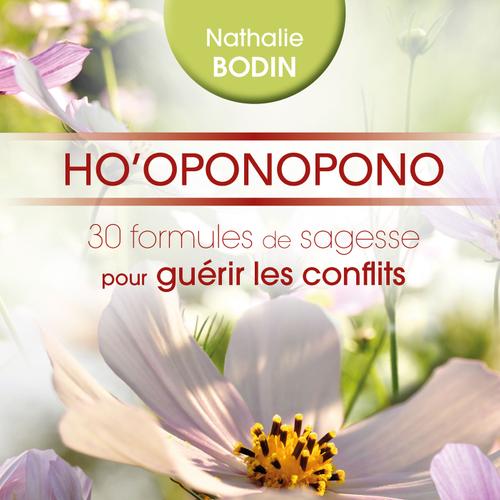 Ho'Oponopono - 30 formules de sagesse