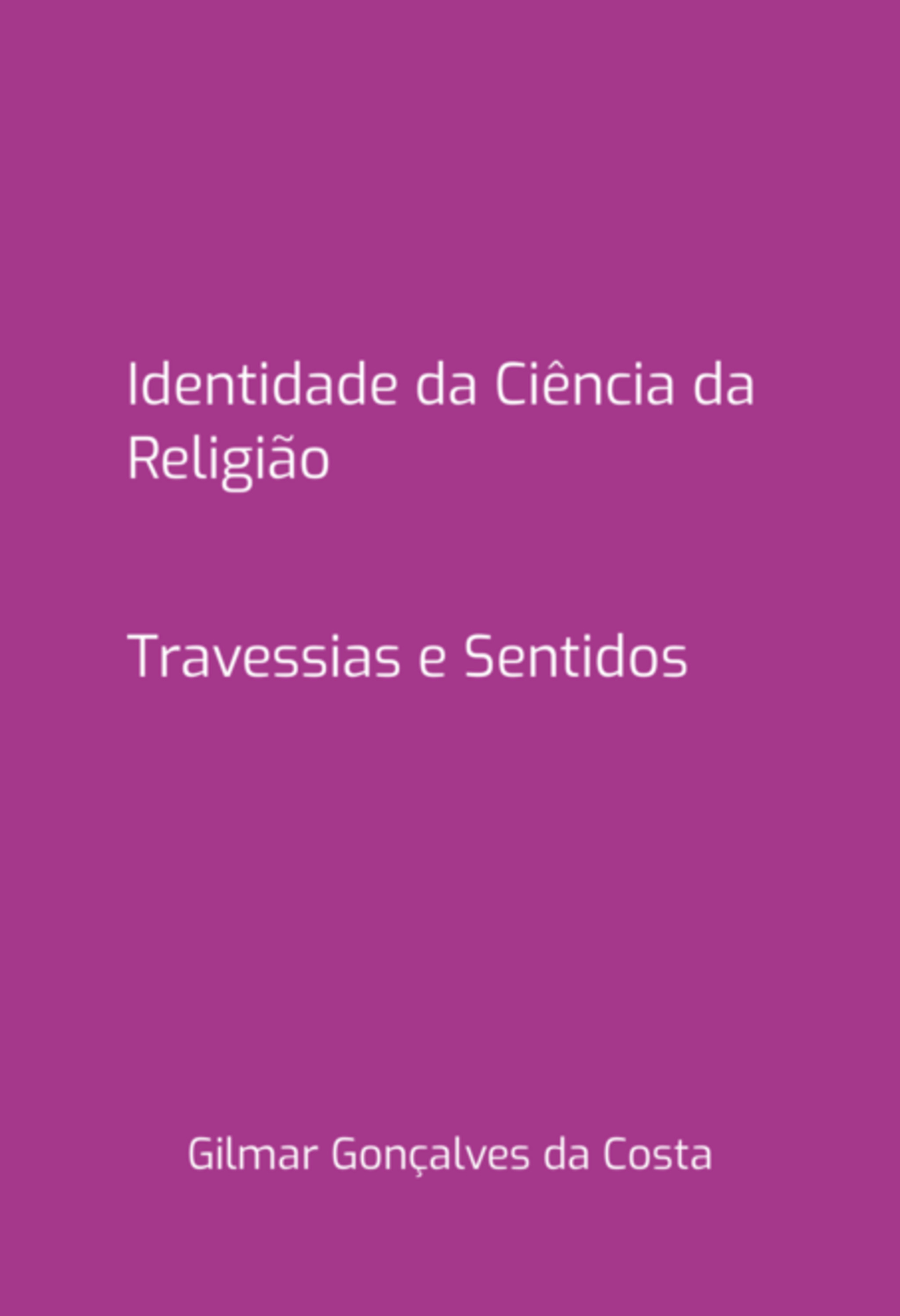 Identidade Da Ciência Da Religião