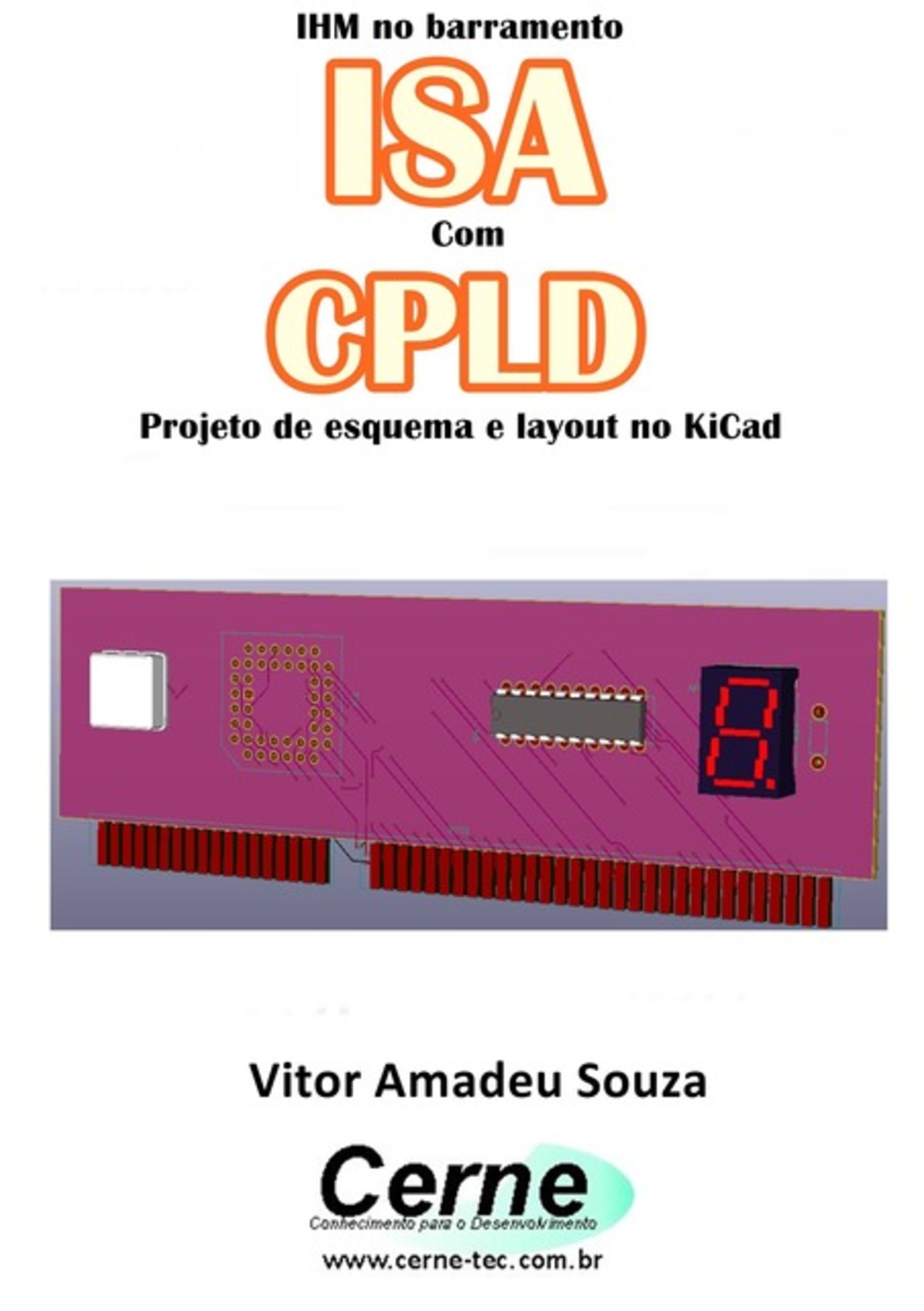 Ihm No Barramento Isa Com O Clpd Projeto De Esquema E Layout No Kicad