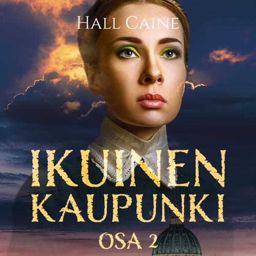 Ikuinen kaupunki – osa 2