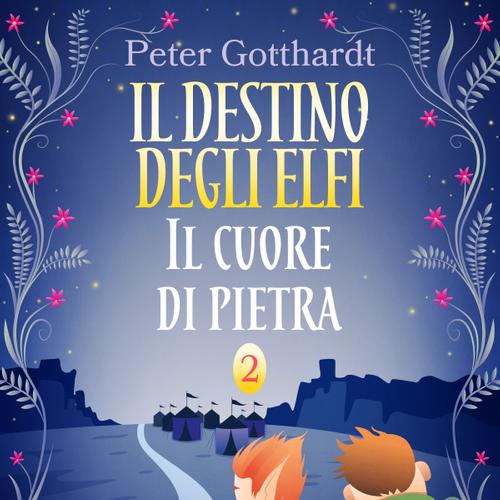 Il destino degli Elfi 2: Il cuore di pietra