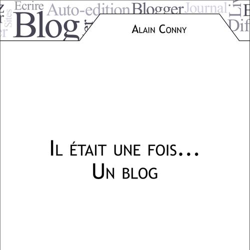 Il était une fois... Un blog