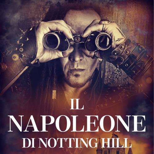 Il Napoleone di Notting Hill