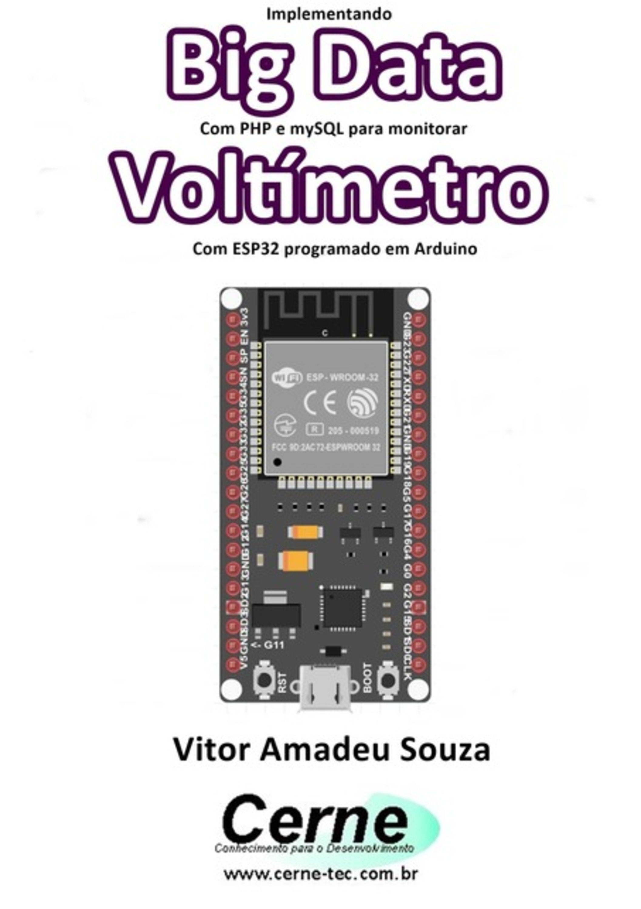 Implementando Big Data Com Php E Mysql Para Monitorar Voltímetro Com Esp32 Programado Em Arduino