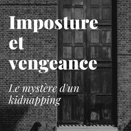 Imposture et Vengeance