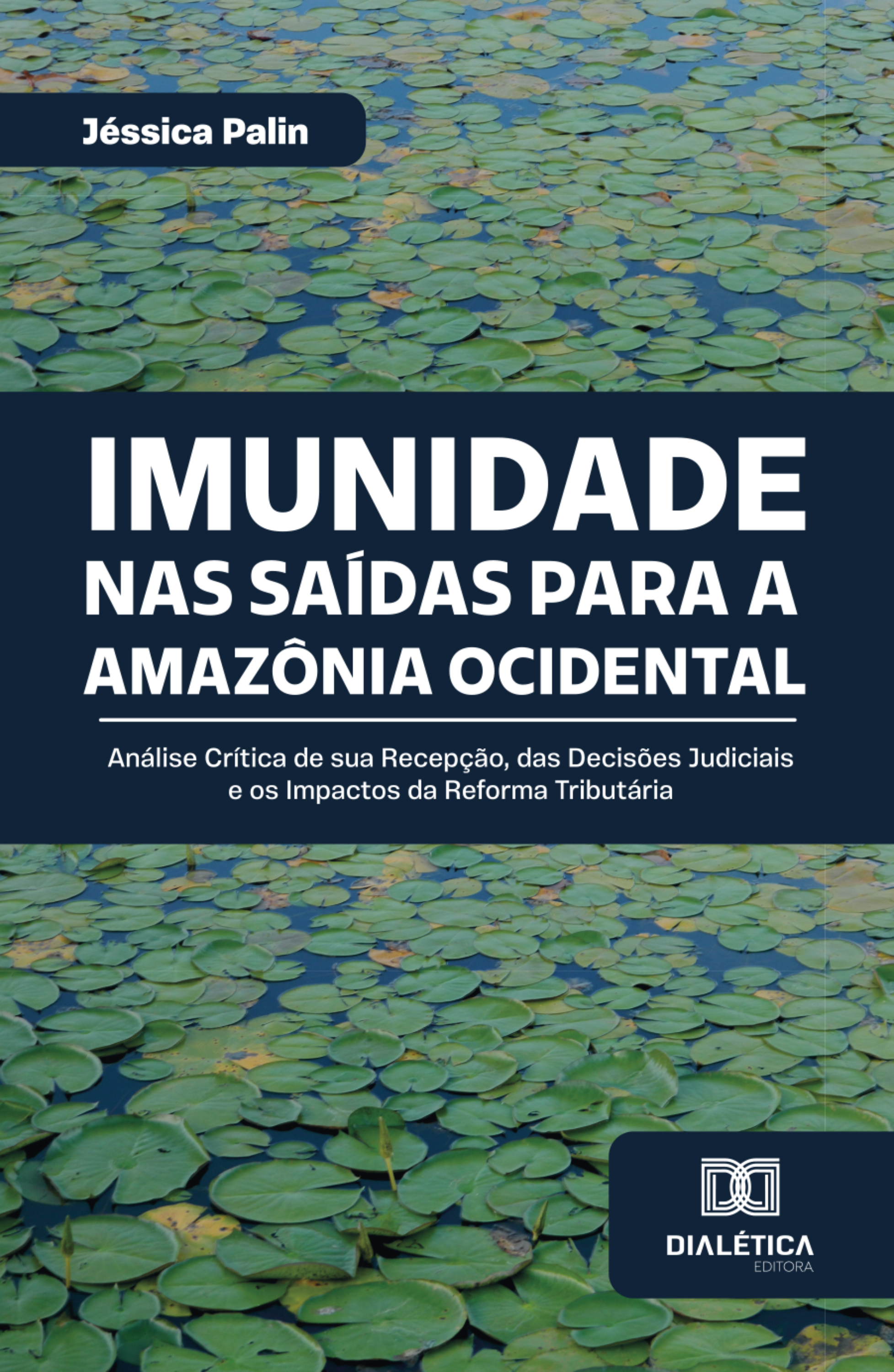 Imunidade nas Saídas para a Amazônia Ocidental