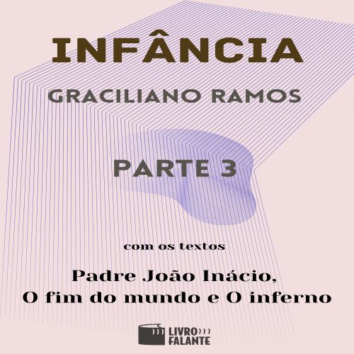 Infância - parte 3