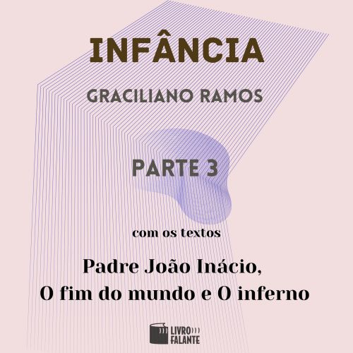 Infância - parte 3