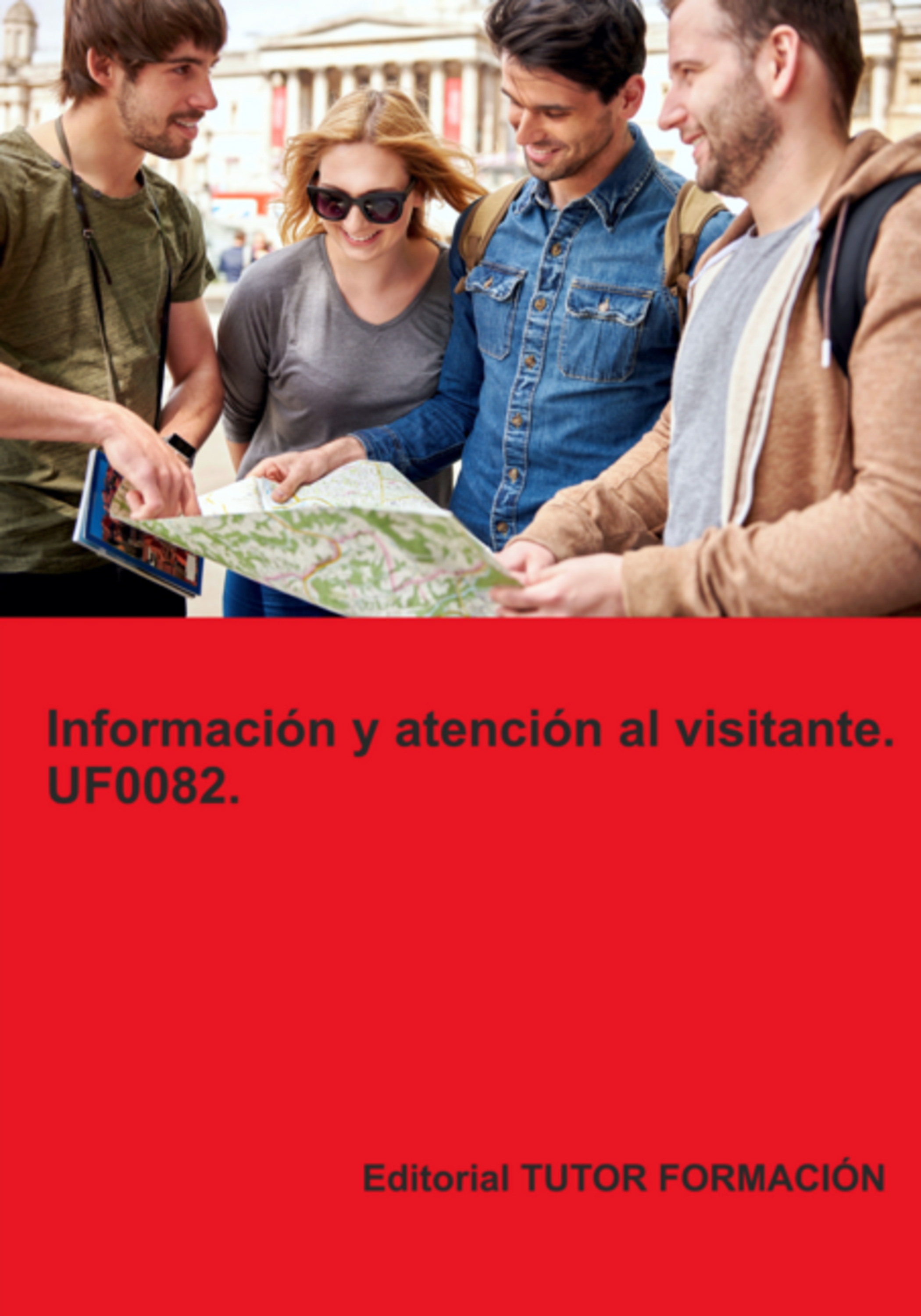 Información Y Atención Al Visitante. Uf0082.