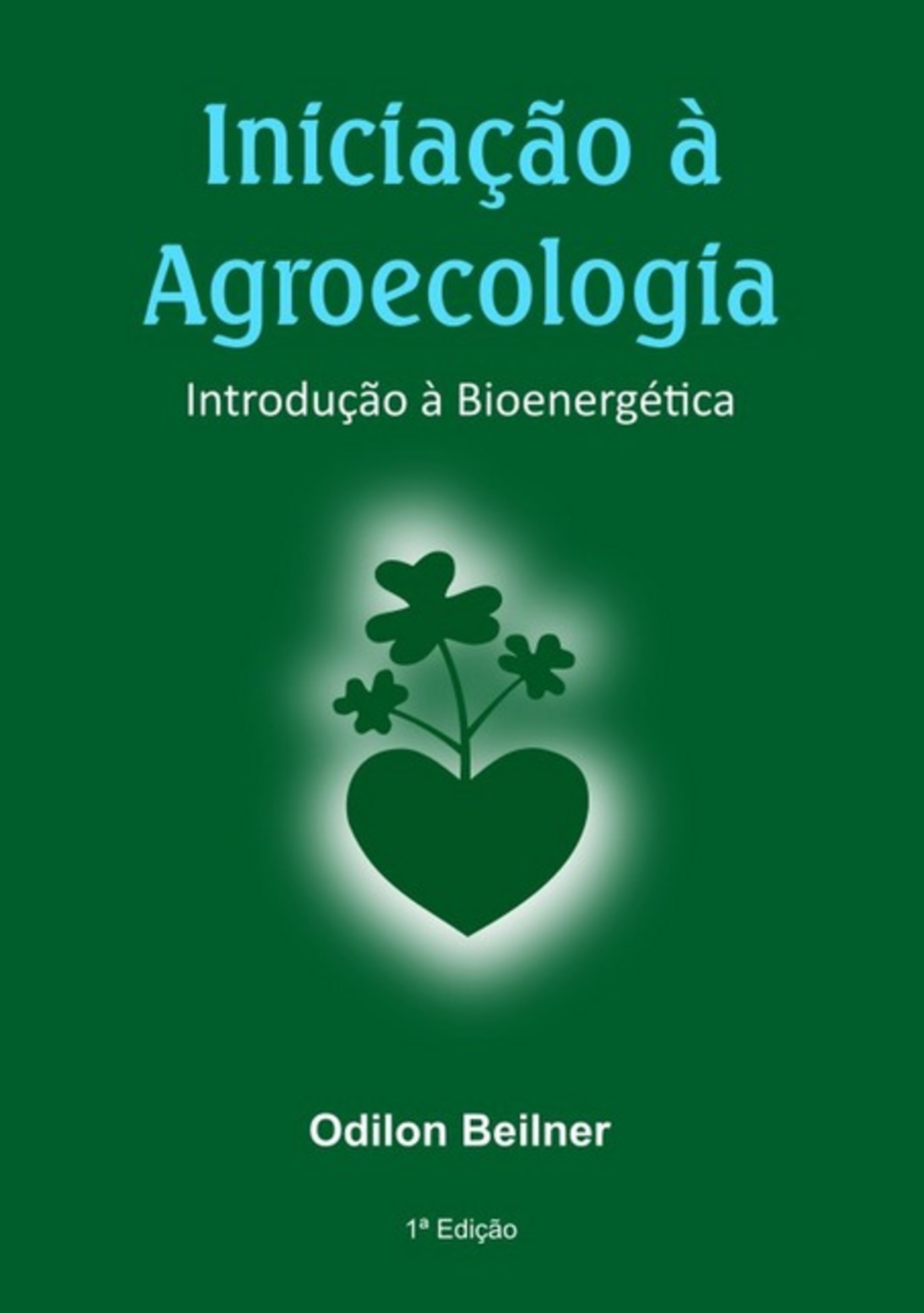 Iniciação À Agroecologia