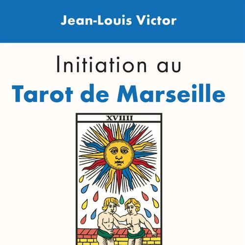 Initiation au Tarot de Marseille