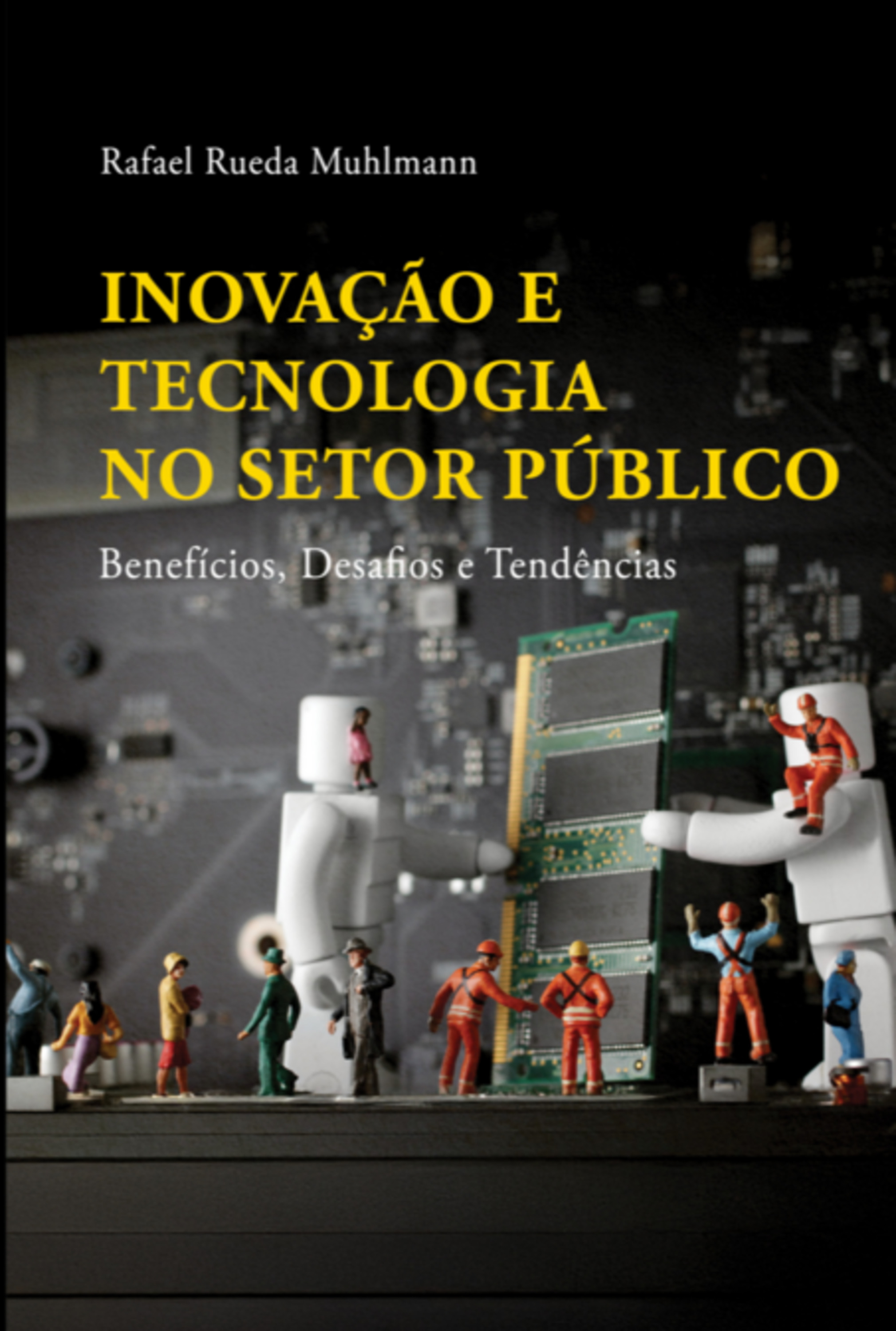 Inovação E Tecnologia No Setor Público