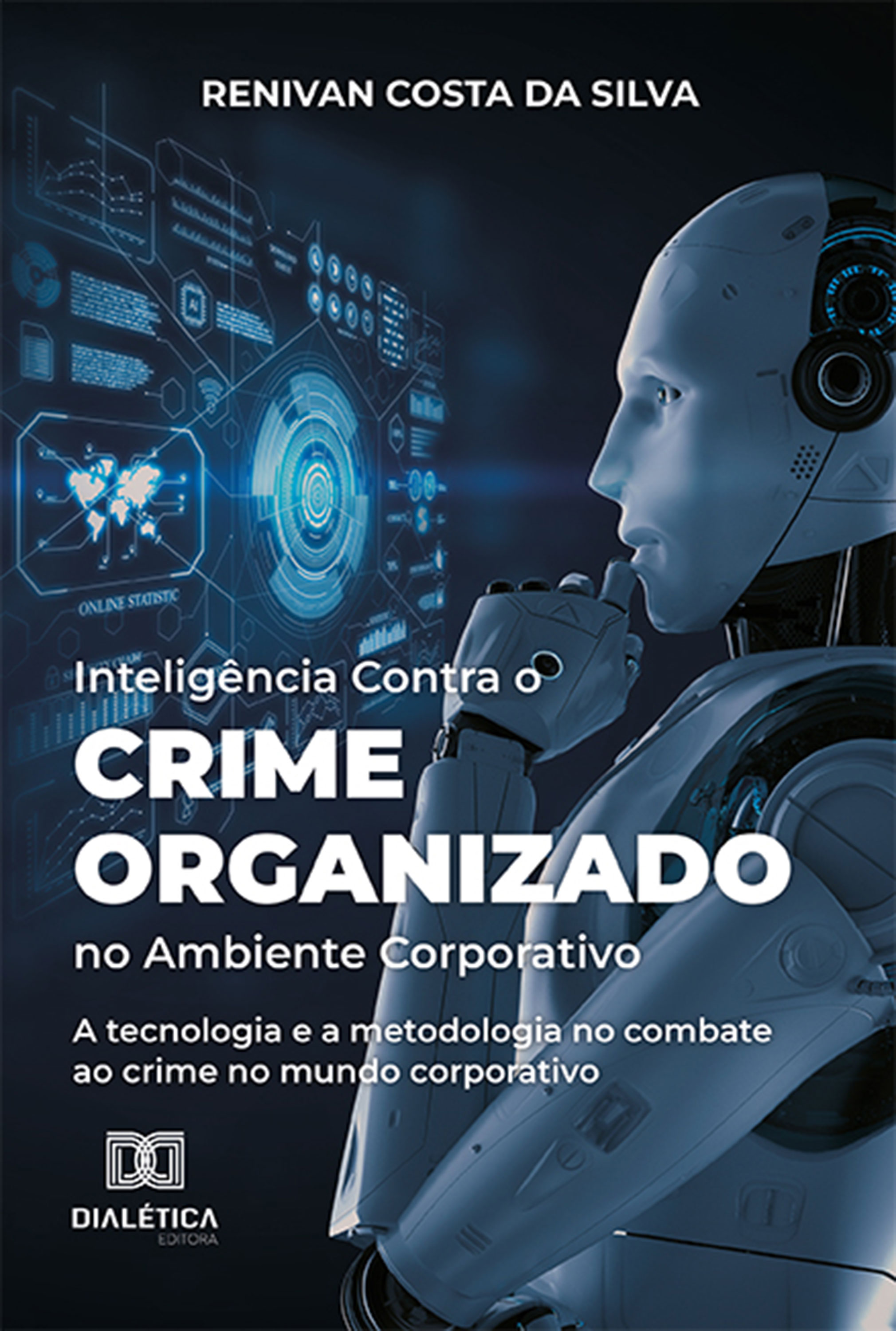 Inteligência Contra o Crime Organizado no Ambiente Corporativo