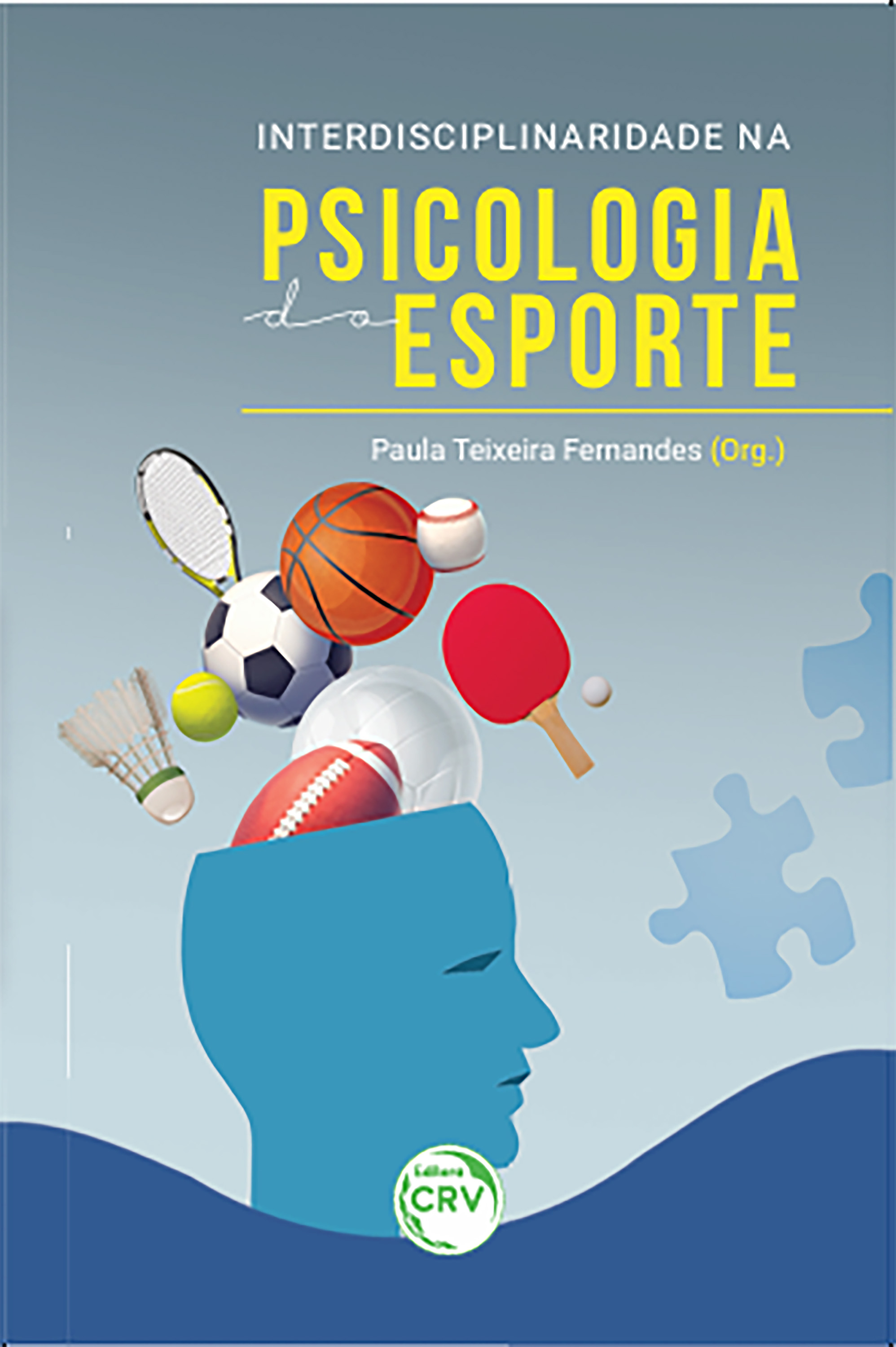 INTERDISCIPLINARIDADE NA PSICOLOGIA DO ESPORTE