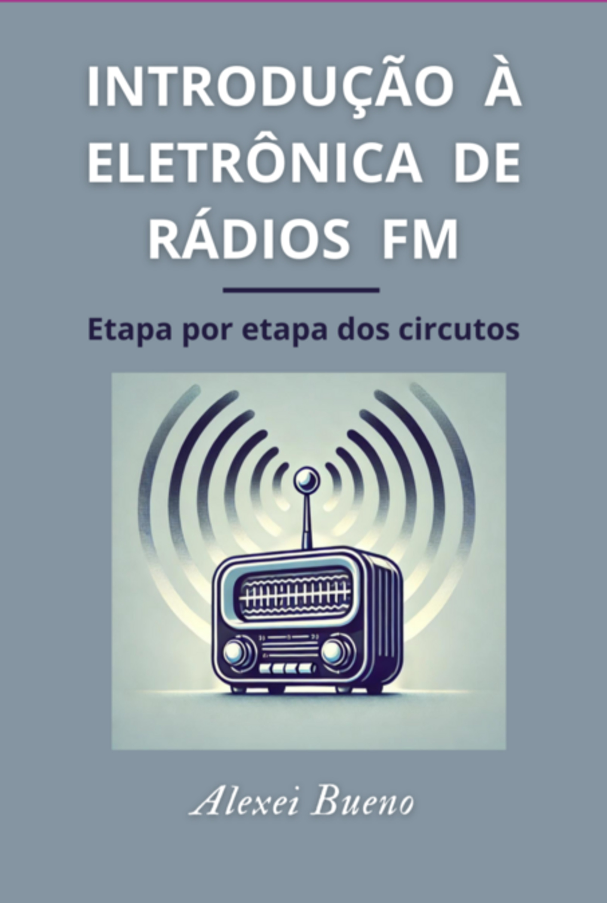 Introdução A Eletrônica De Rádios Fm