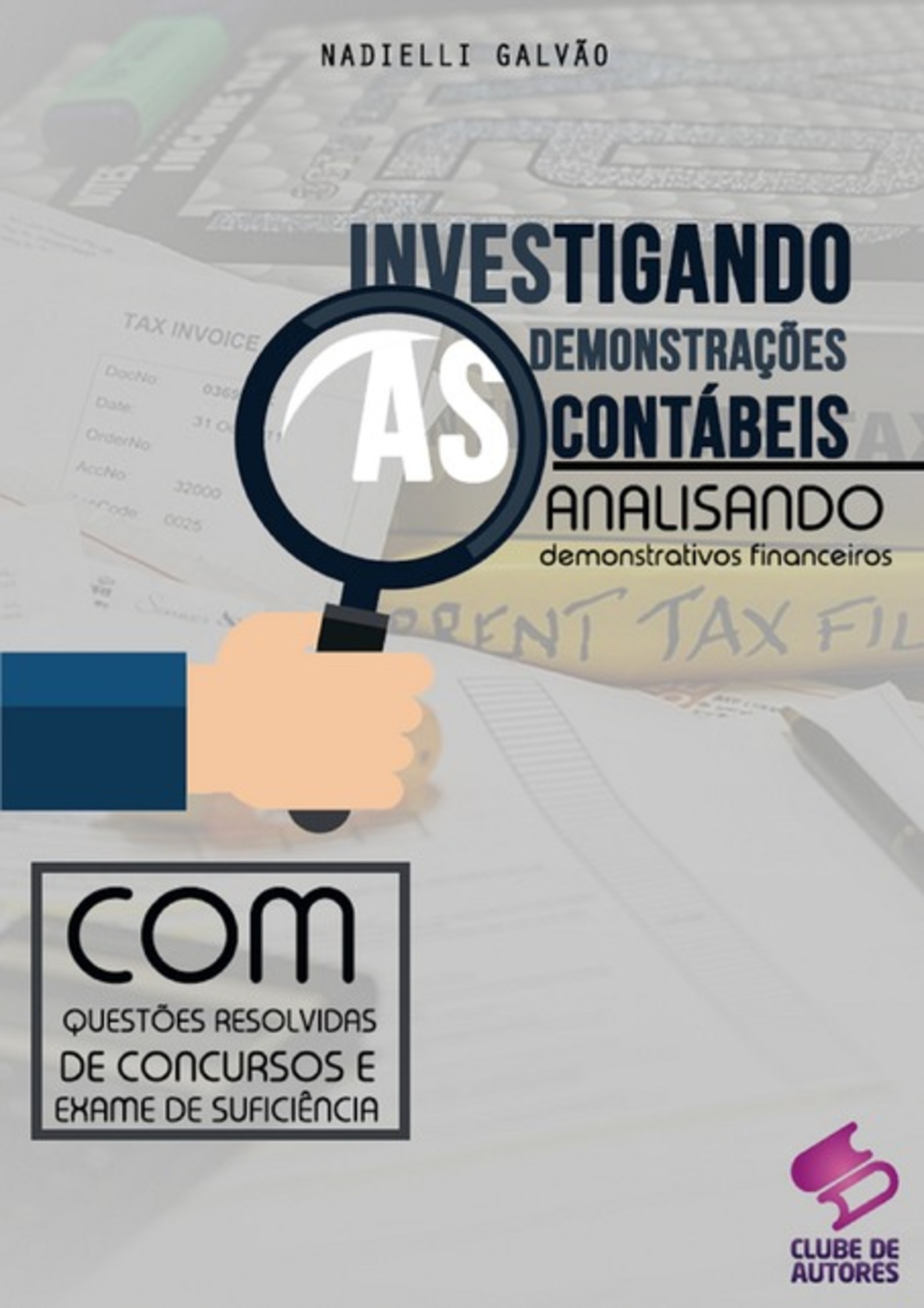 Investigando As Demonstrações Contábeis