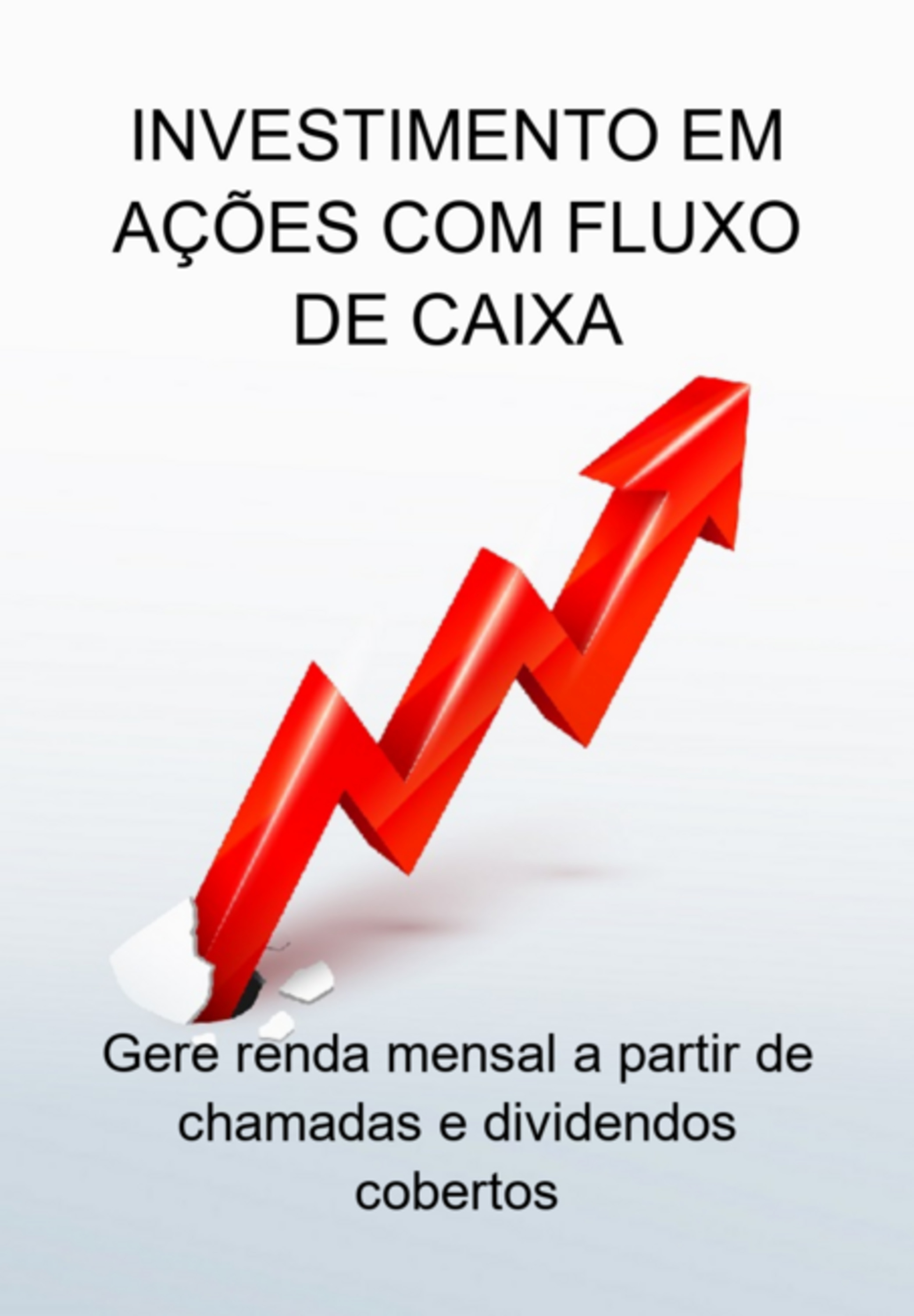 Investimento Em Ações Com Fluxo De Caixa