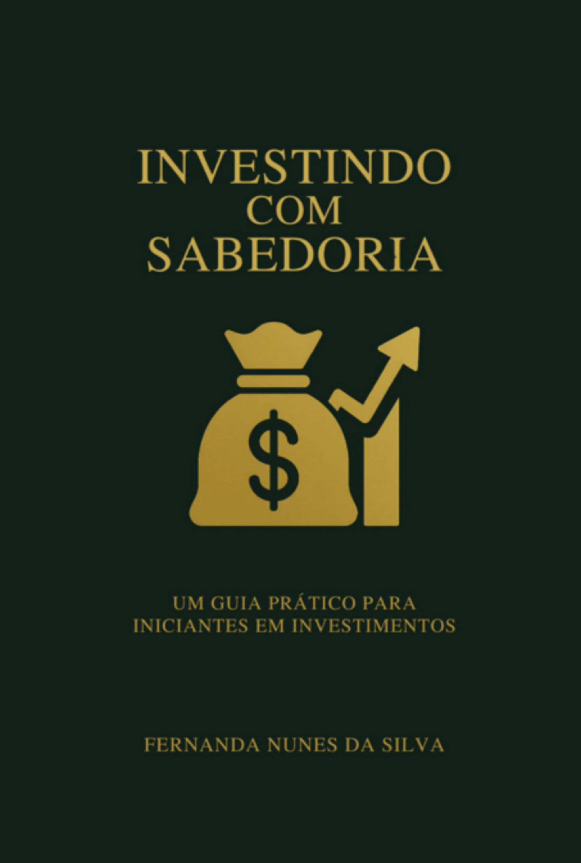 Investindo Com Sabedoria