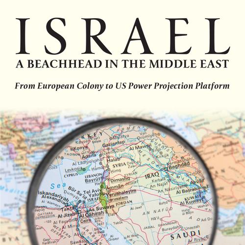 Israel, A Beachhead in the Middle East