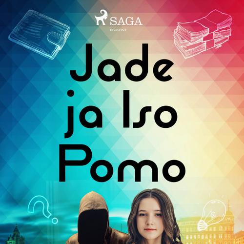 Jade ja Iso Pomo