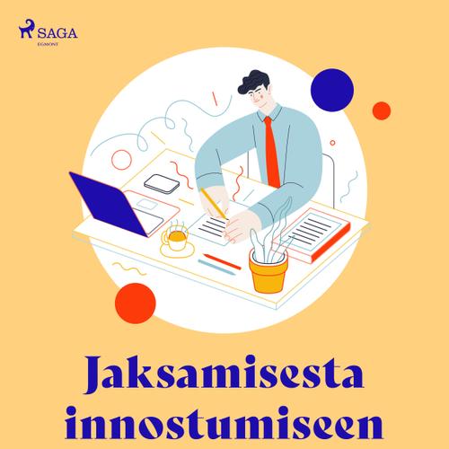 Jaksamisesta innostumiseen työssä ja elämässä