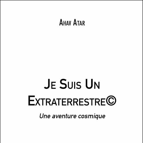 Je Suis Un Extraterrestre©