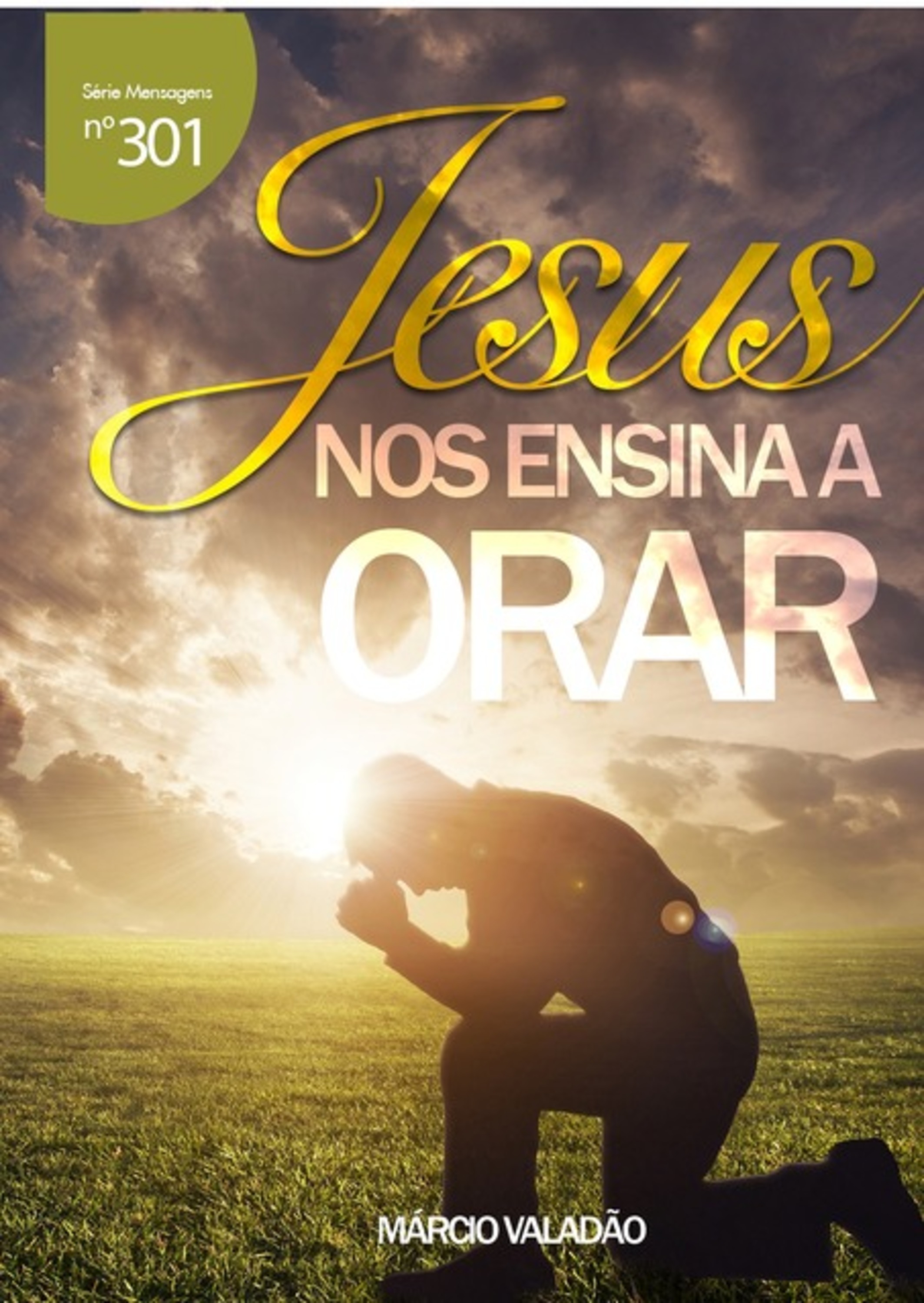 Jesus Nos Ensina A Orar