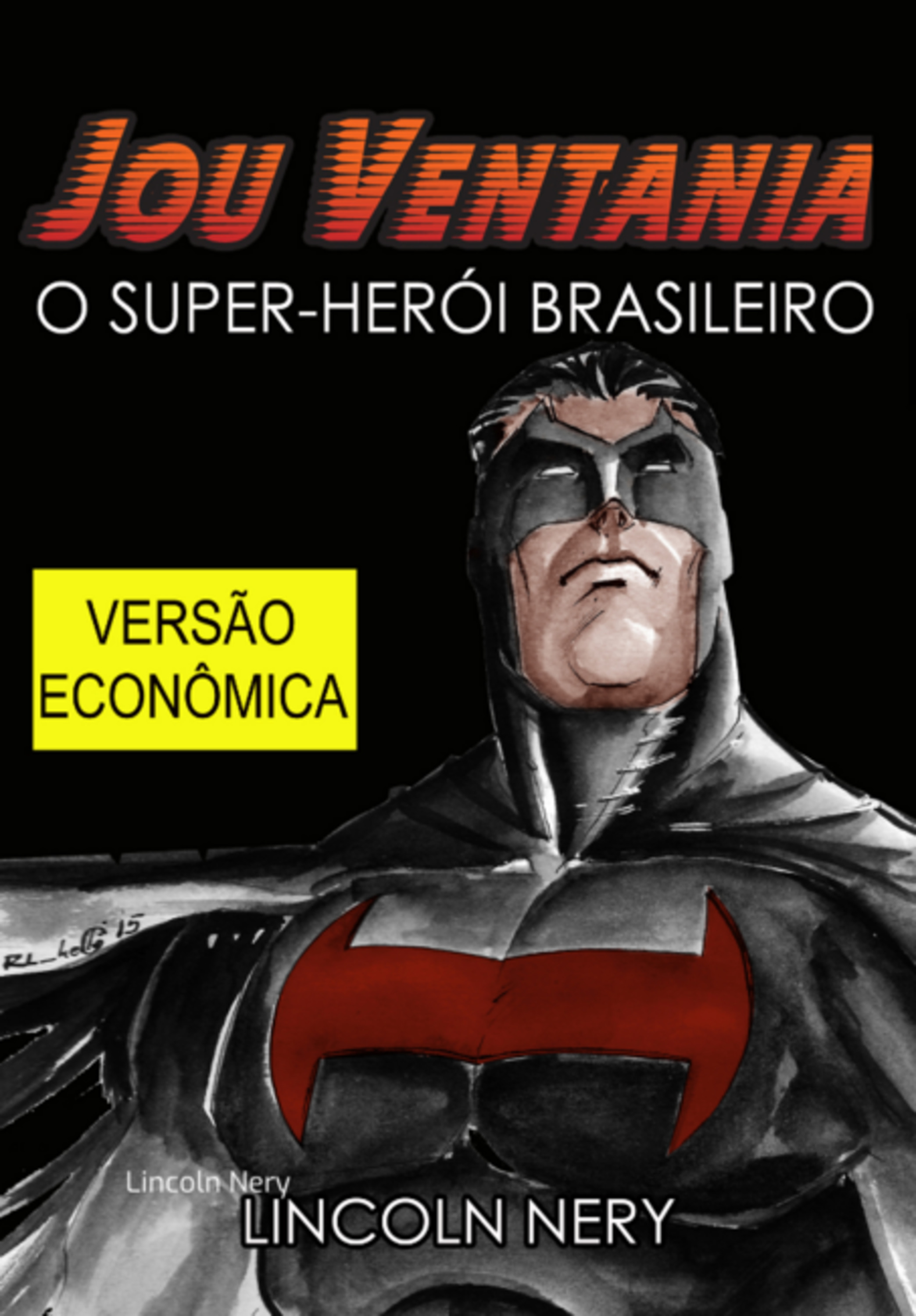 Jou Ventania - O Super-herói Brasileiro