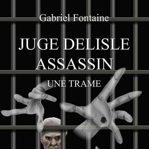 Juge Delisle assassin