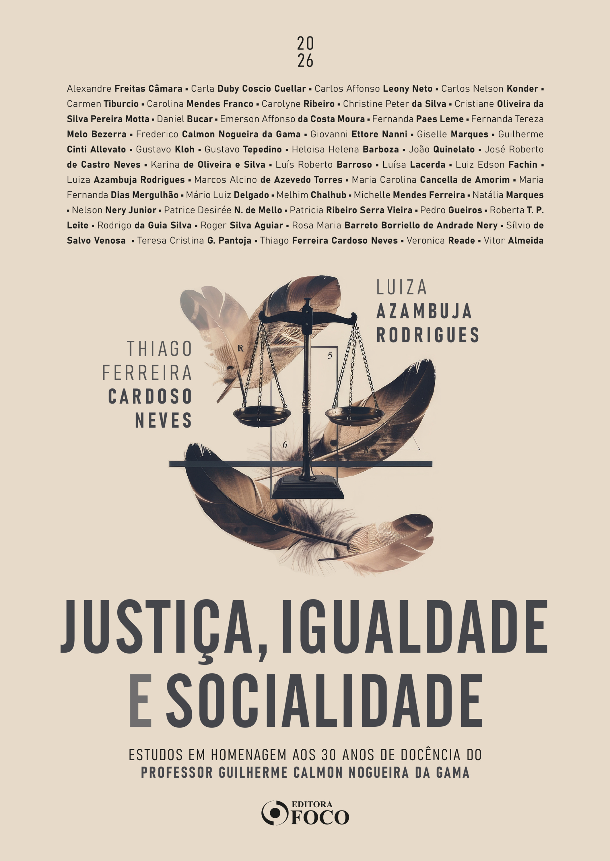 Justiça, igualdade e socialidade: estudos em homenagem aos 30 anos de docência do prof. Guilherme Calmon Nogueira da Gama - 1ED - 2026.