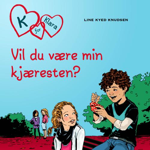 K for Klara 2 - Vil du være kjæresten min?