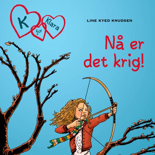 K for Klara 6 - Nå er det krig!