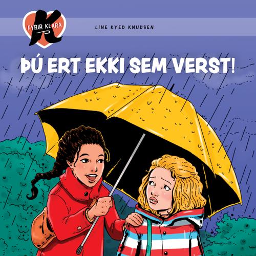 K fyrir Klara 22 - Þú ert ekki sem verst!