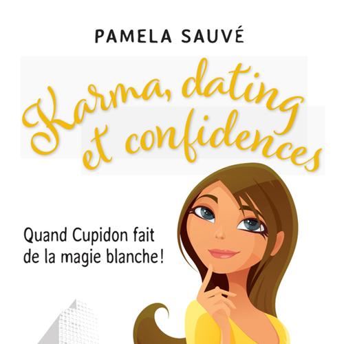 Karma, dating et confidences : Quand Cupidon fait de la magie blanche!