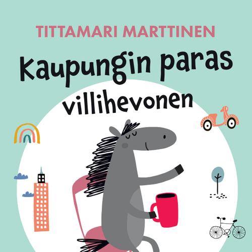 Kaupungin paras villihevonen