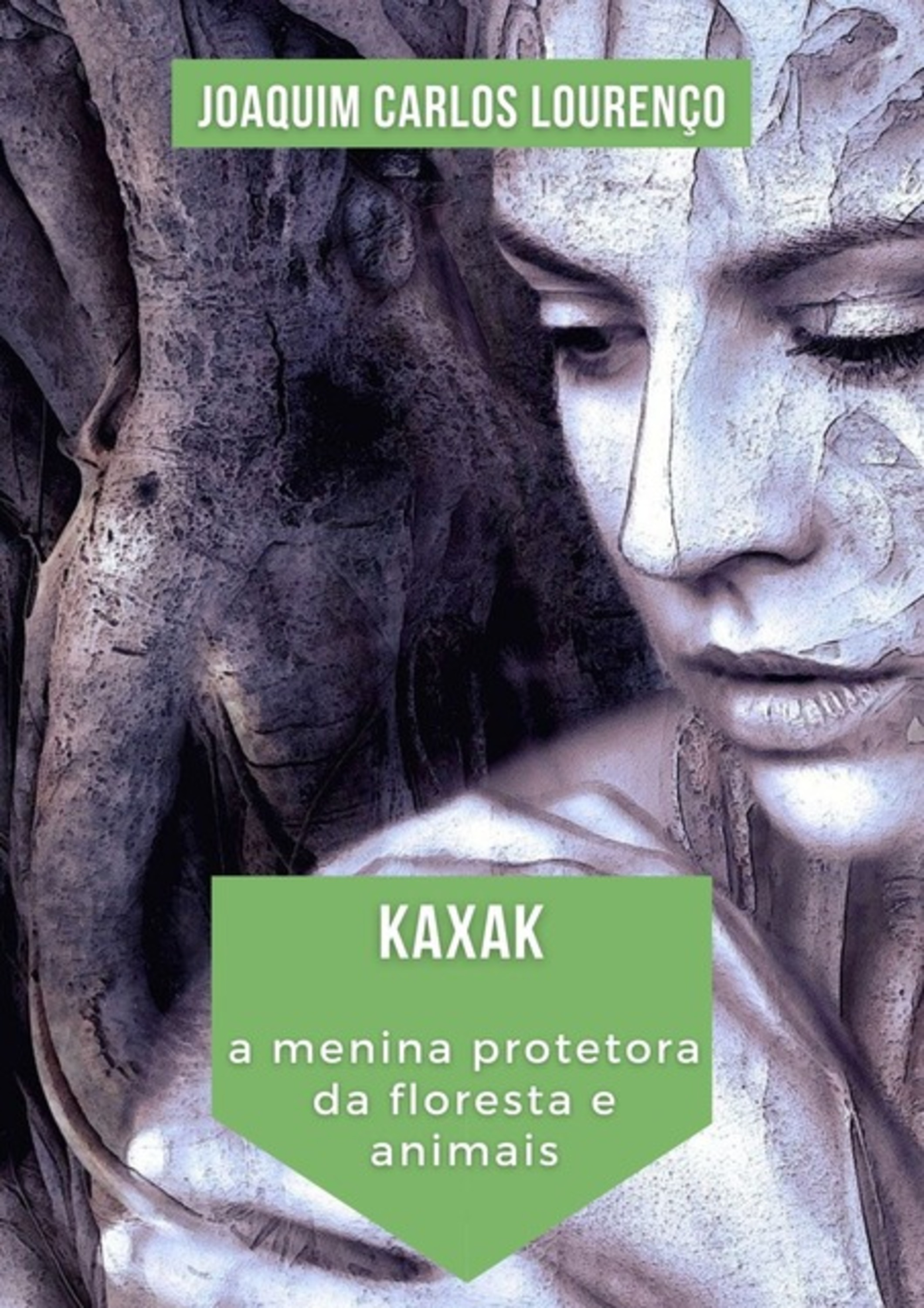 Kaxak: A Menina Protetora Da Floresta E Animais