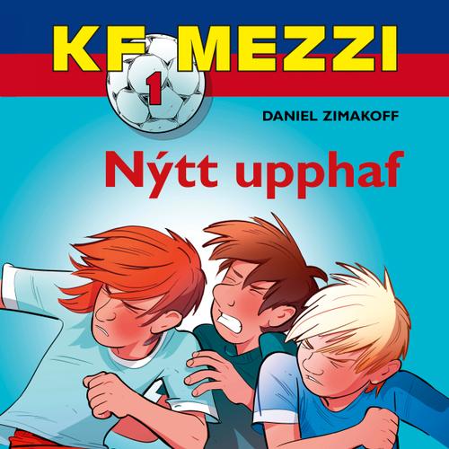 KF Mezzi 1 - Nýtt upphaf